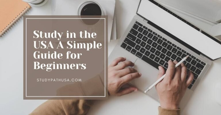 Study in the USA A Simple Guide for Beginners