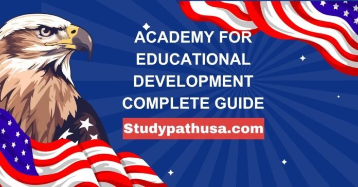 StudyPathUsa Academy for Educational Development Complete Guide