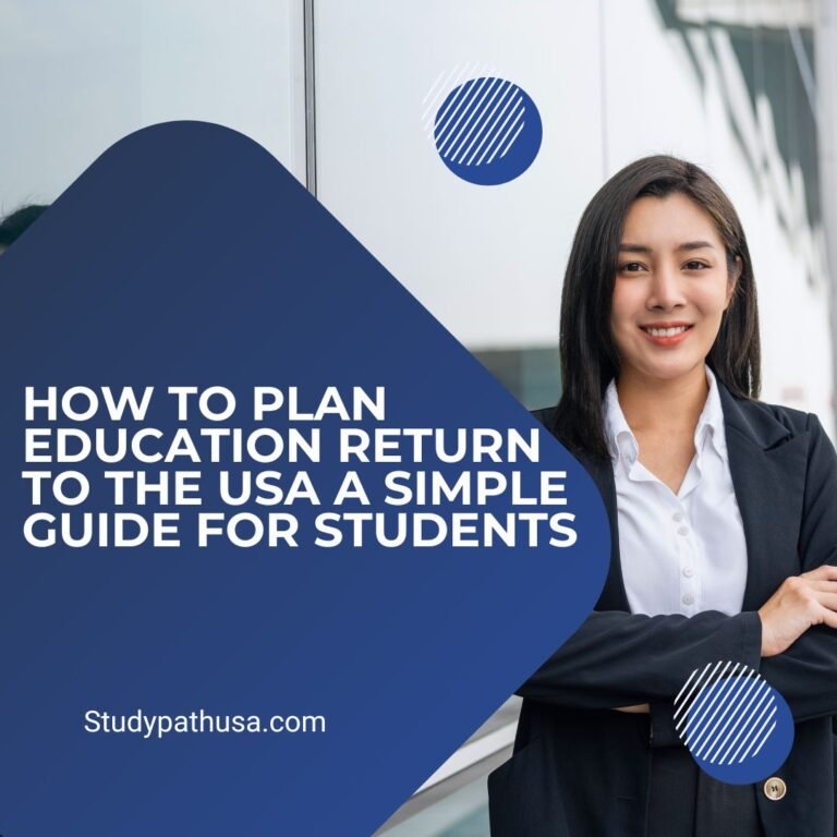 Plan Education Return to USA Student Guide