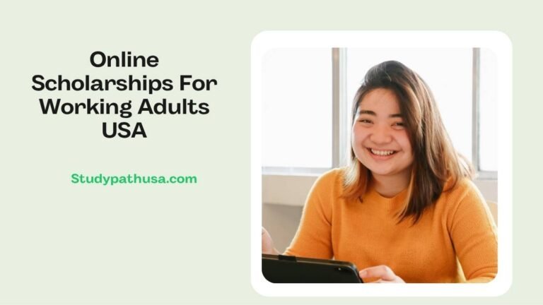 Online Scholarships For Working Adults USA